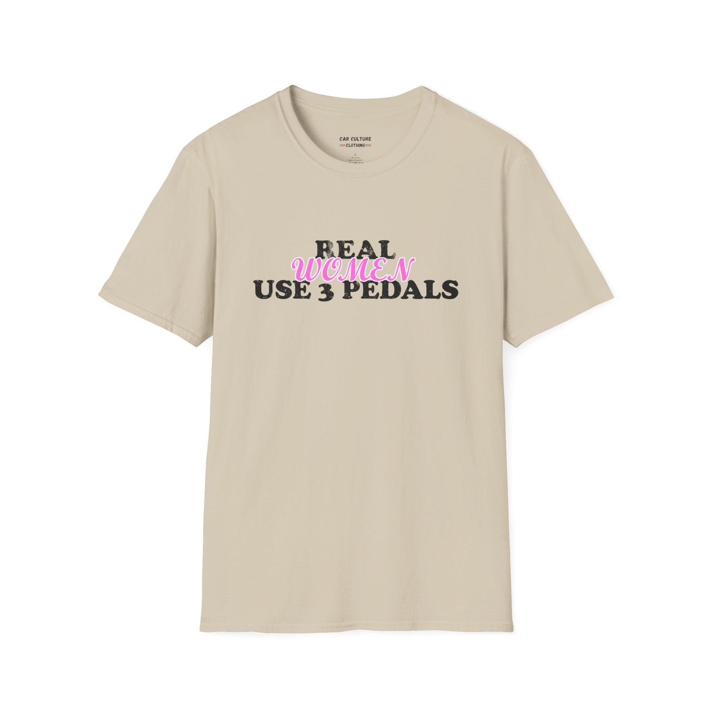 Real Women Use 3 Pedals