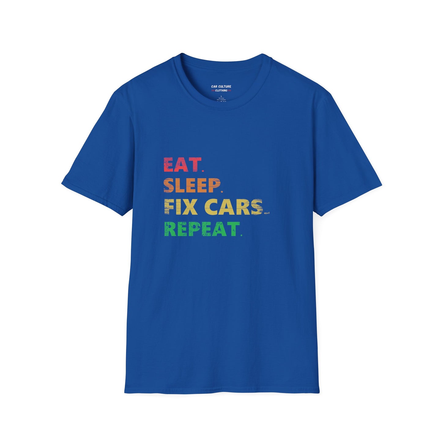 Eat. Sleep. Fix Cars. Repeat.