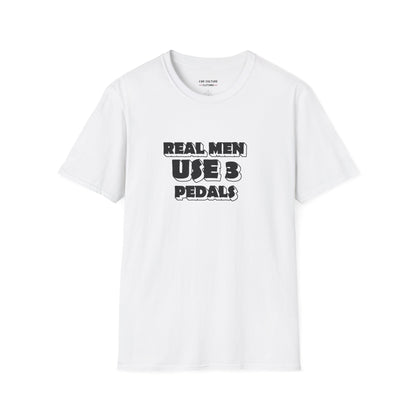 Real Men Use 3 Pedals